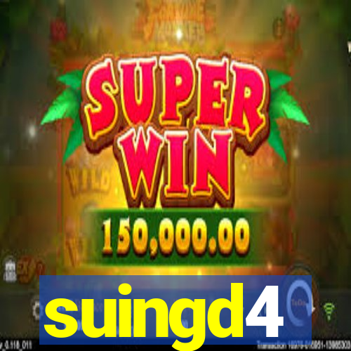 suingd4