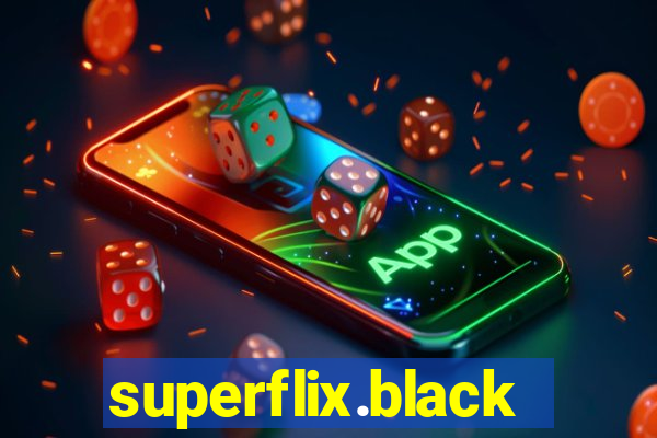 superflix.black