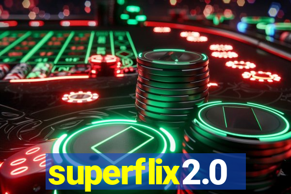 superflix2.0