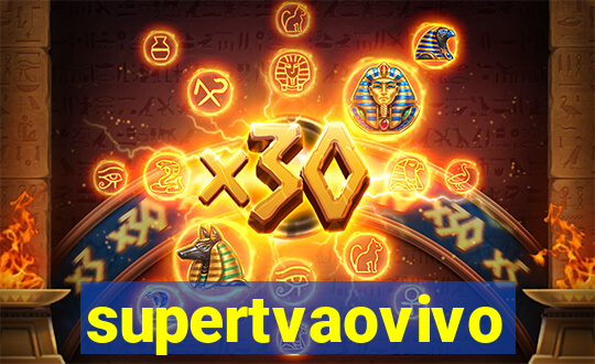 supertvaovivo