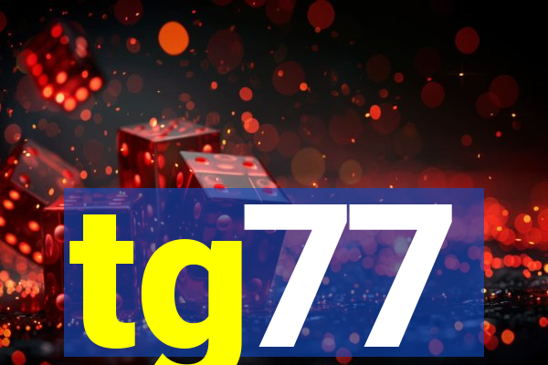 tg77