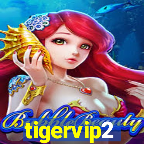 tigervip2