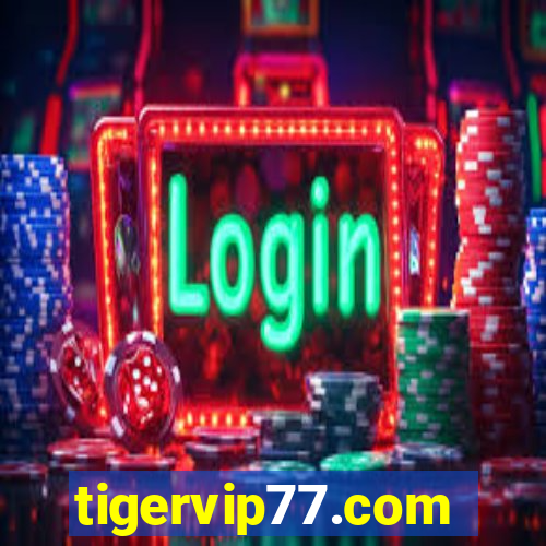 tigervip77.com