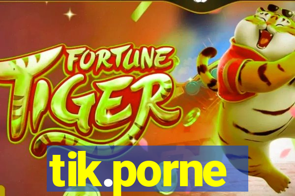 tik.porne