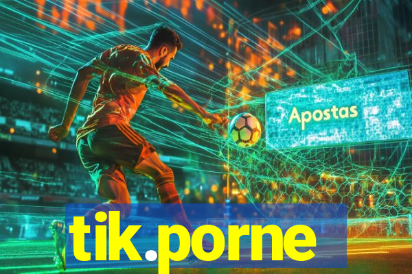 tik.porne