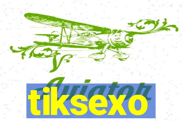 tiksexo