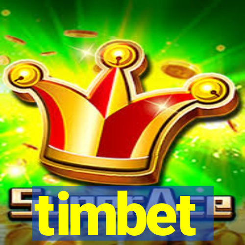 timbet