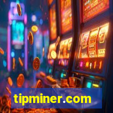 tipminer.com