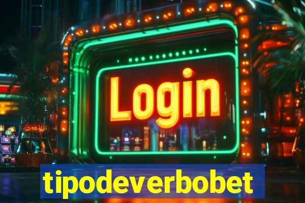 tipodeverbobet