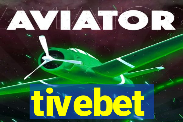 tivebet