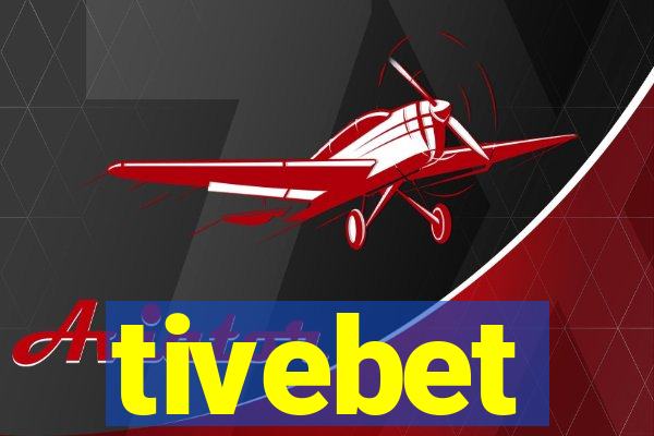 tivebet