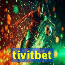 tivitbet