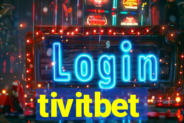 tivitbet