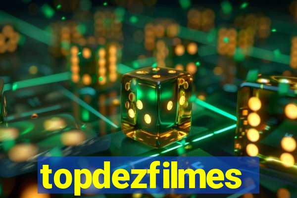 topdezfilmes