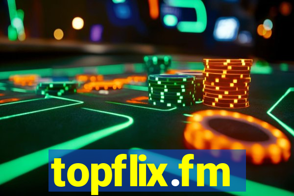 topflix.fm