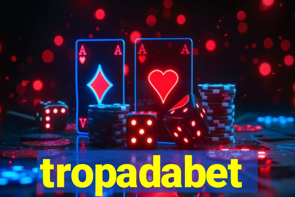 tropadabet