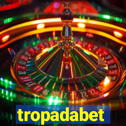 tropadabet