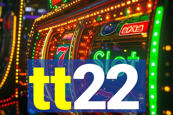 tt22