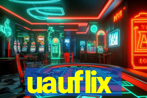 uauflix