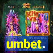 umbet.