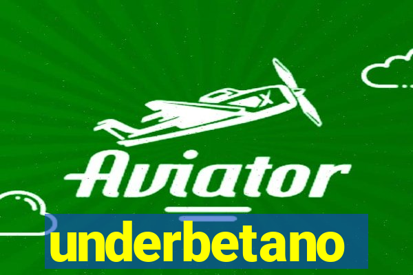 underbetano