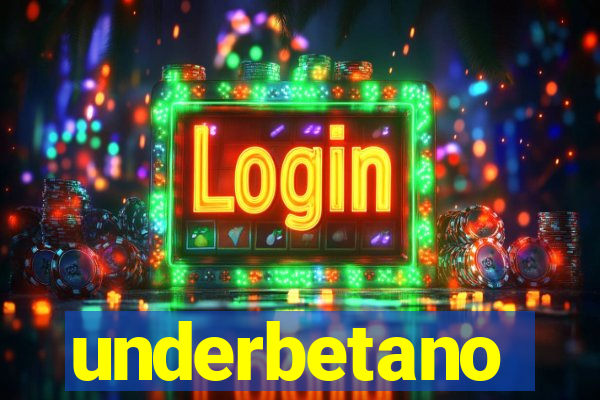 underbetano