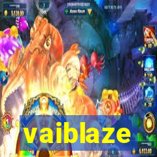 vaiblaze