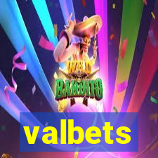 valbets