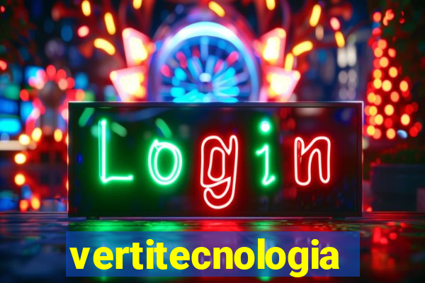 vertitecnologia