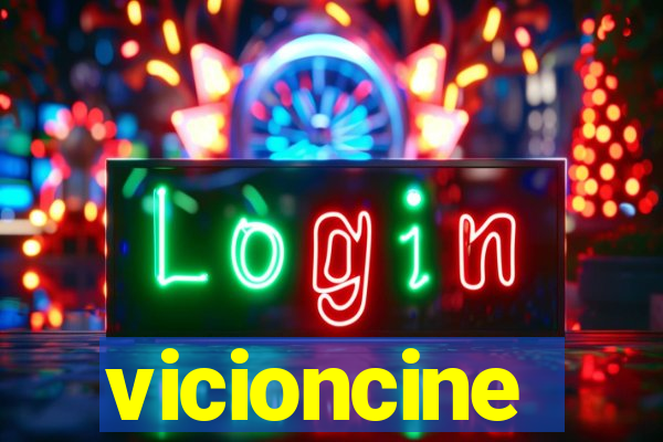 vicioncine