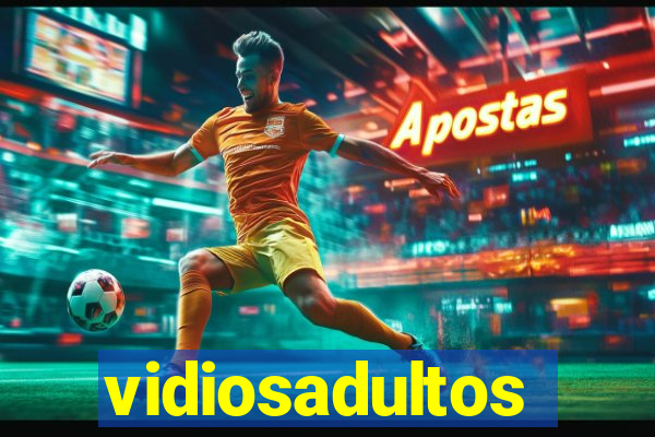 vidiosadultos