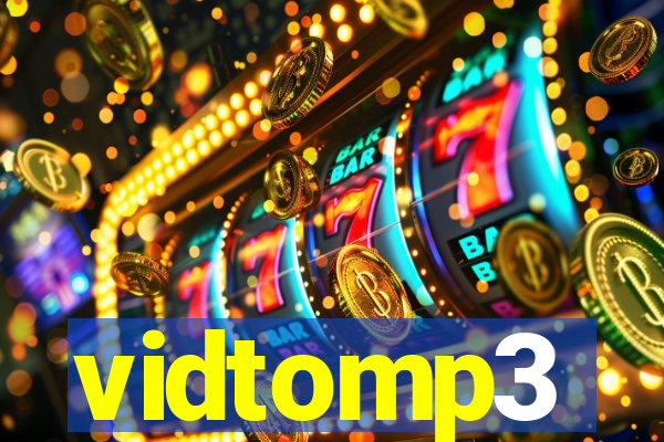 vidtomp3