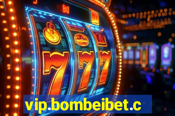 vip.bombeibet.com