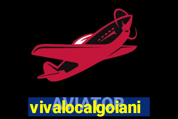 vivalocalgoiania