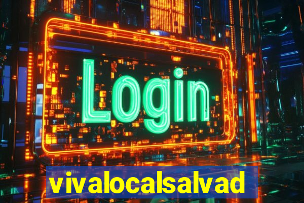 vivalocalsalvador