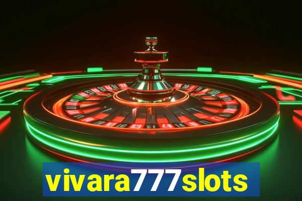 vivara777slots