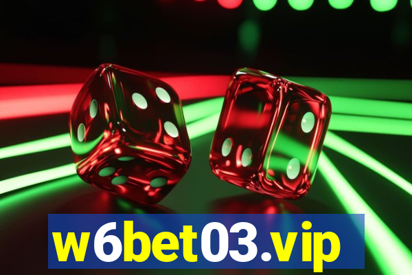 w6bet03.vip