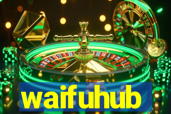 waifuhub