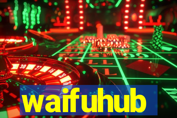 waifuhub