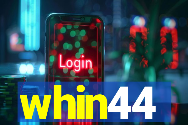 whin44