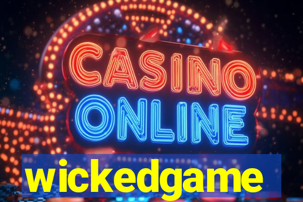 wickedgame