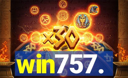 win757.