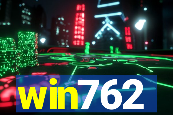 win762