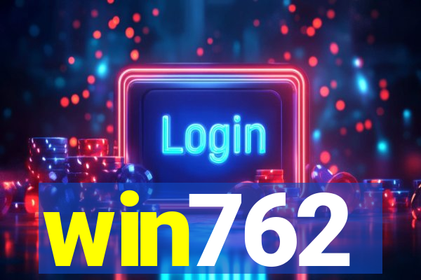 win762