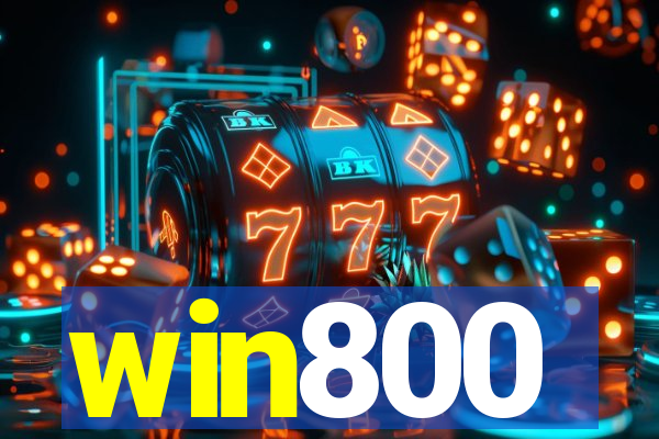 win800