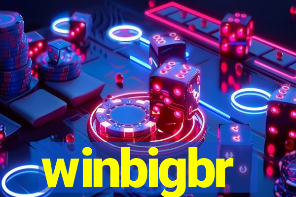 winbigbr