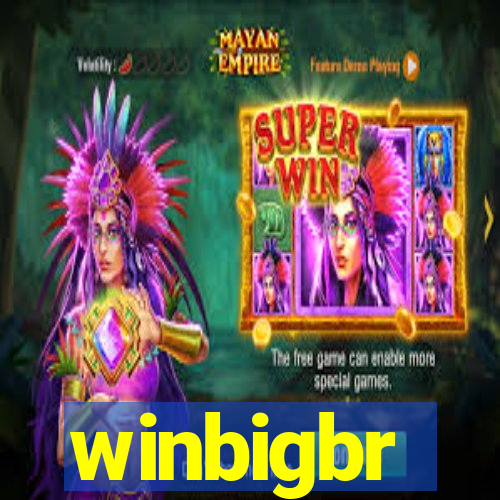 winbigbr