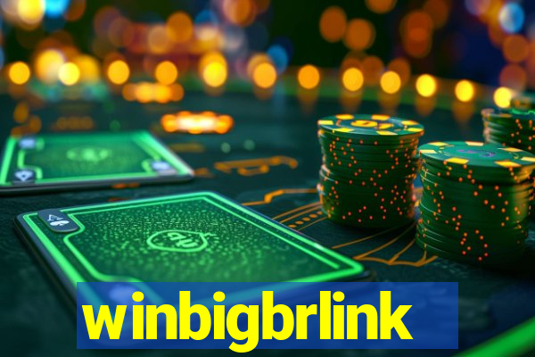 winbigbrlink