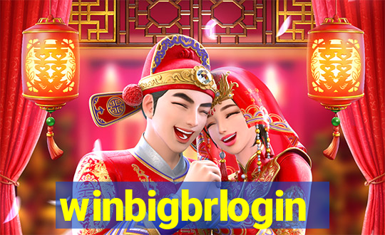 winbigbrlogin