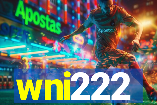 wni222